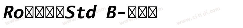 RoぽっくるStd B字体转换